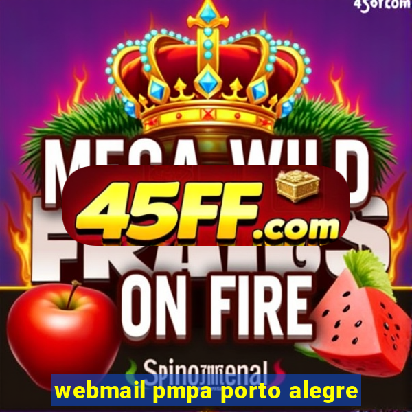 webmail pmpa porto alegre